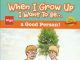 When I Grow Up I Want To Be… a Good Person! Review WIGU Good Person