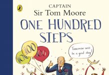 One Hundred Steps by Captain Sir Tom Moore Review One Hundred Steps